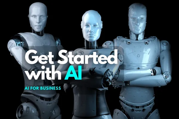 Get Started with AI for Business