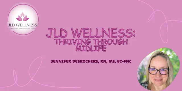 JLD Wellness: Thriving Through Midlife