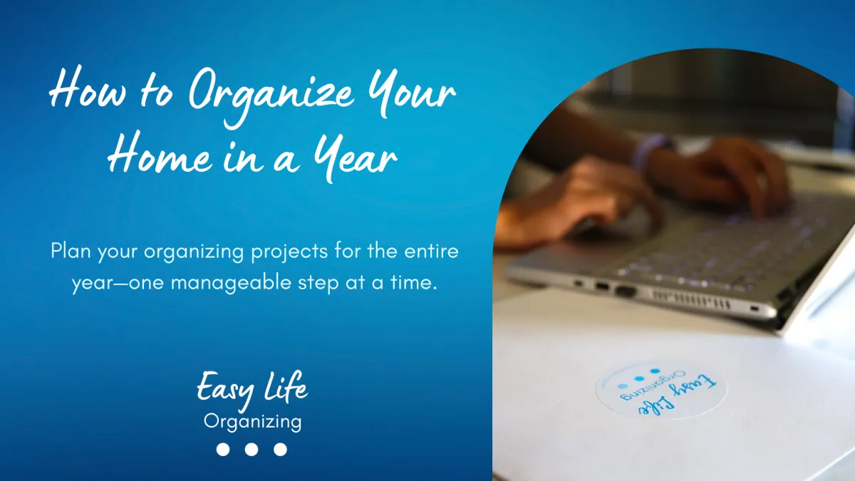 How to Organize your Home in a Year