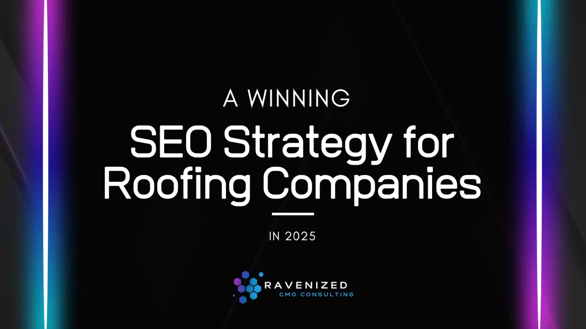 A Winning SEO Strategy for Roofing Companies in 2025