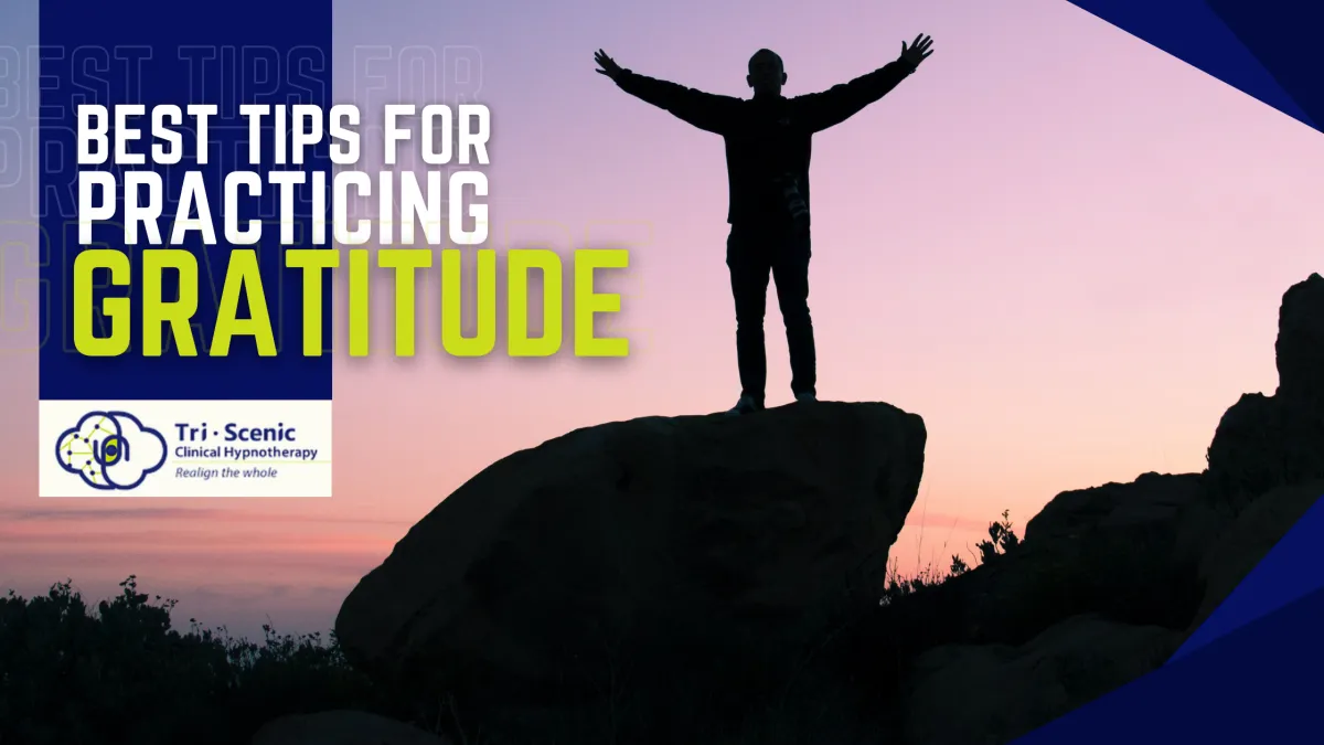 Best Tips for Practicing Gratitude