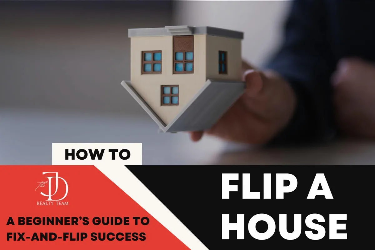How to Flip a House: A Beginner’s Guide to Fix-and-Flip Success