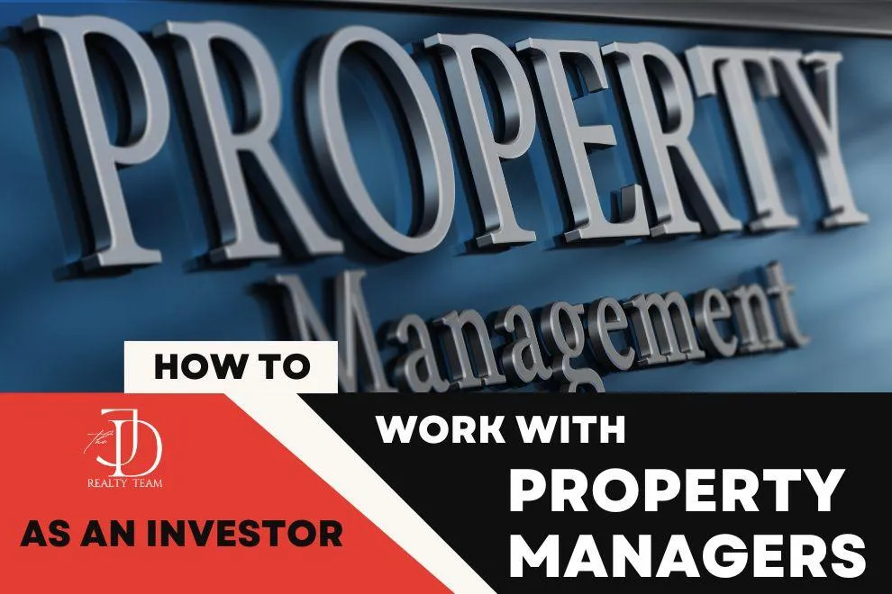 How to Work with Property Managers as an Investor
