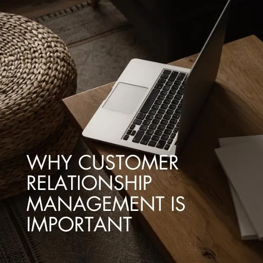 8 Reasons Why Customer Relationship Management (CRM) is Important for Contractors
