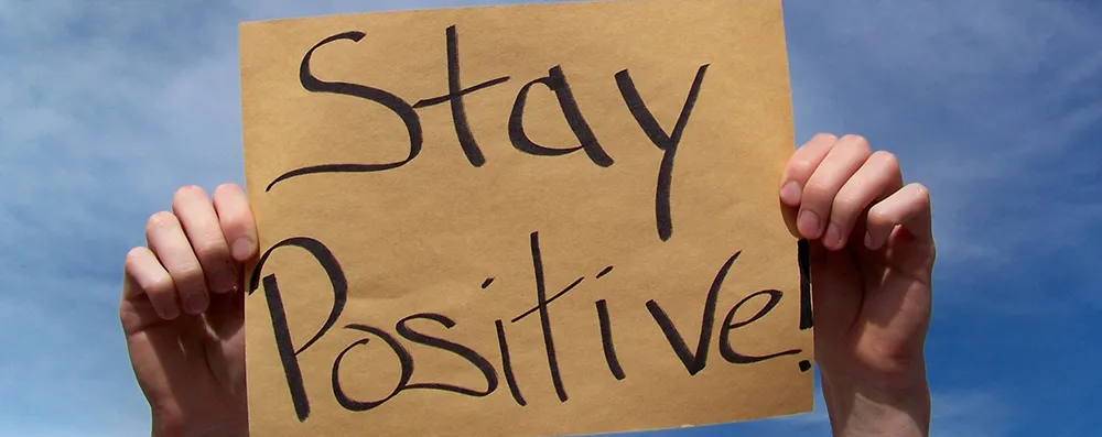 Staying Positive in Difficult Times
