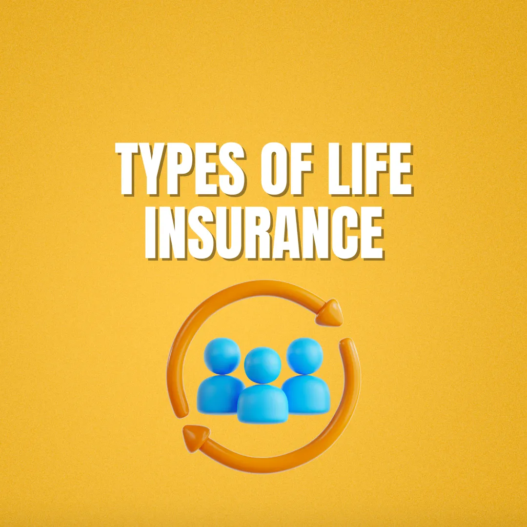 Types of Life Insurance