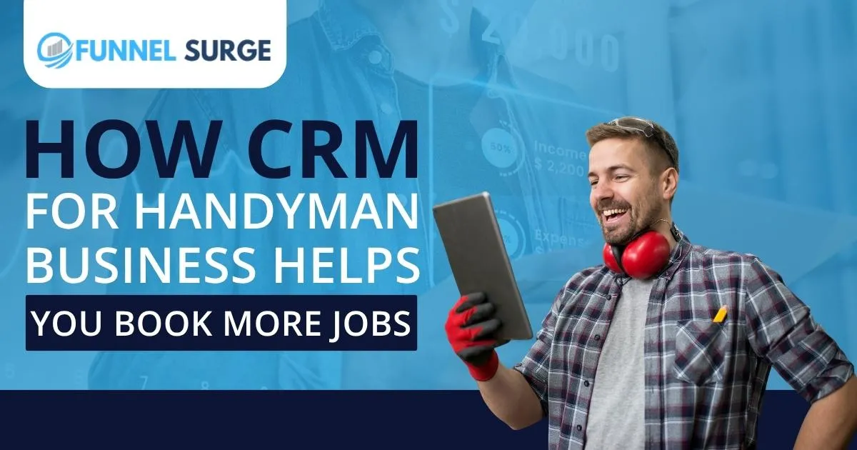 How CRM for Handyman Business Helps You Book More Jobs 