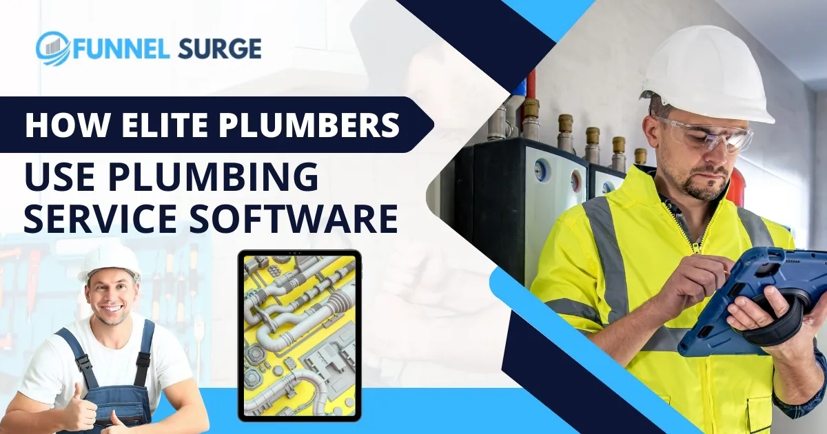 How Elite Plumbers Use Service Software to Dominate Their Markets