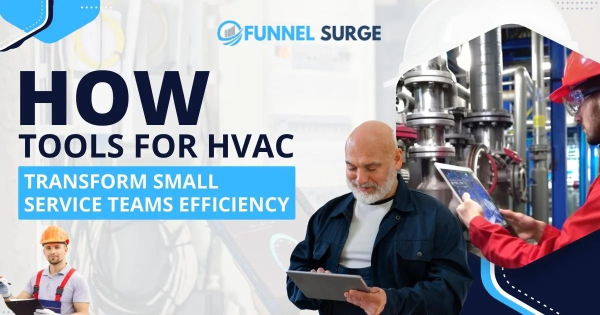 How Tools for HVAC Transform Small Service Teams Efficiency