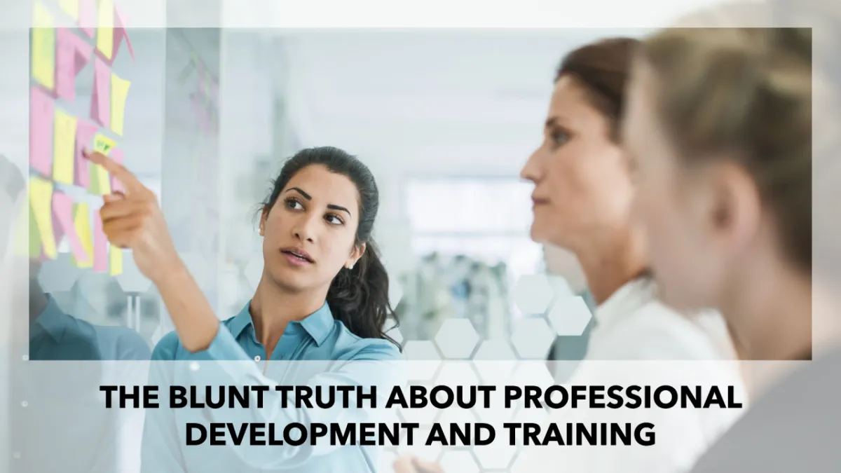 Truth About Professional Development and Training