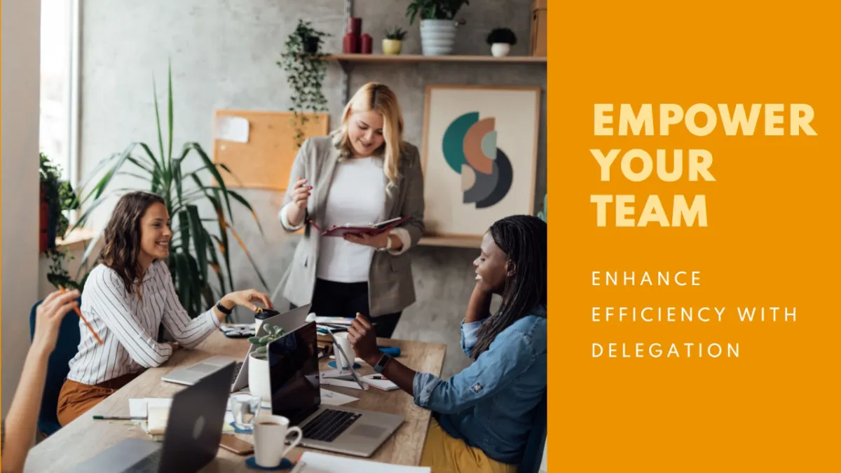 The Delegation Dilemma: Empower Your Team and Enhance Efficiency