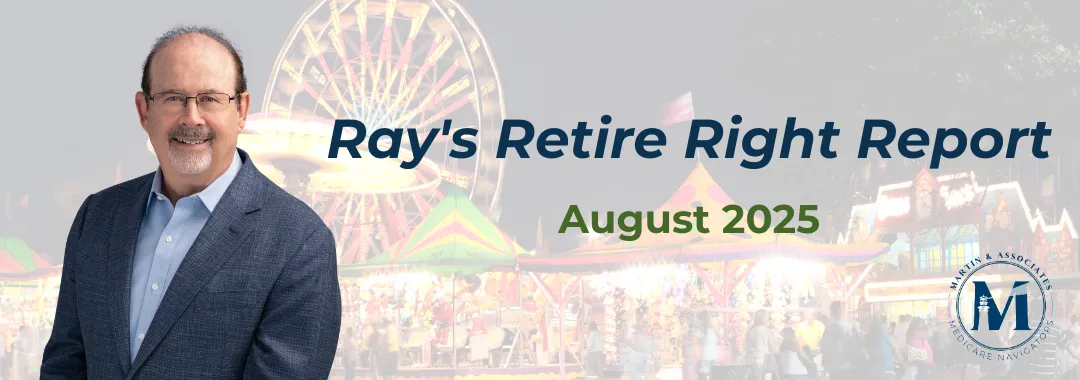 Ray's Retire Right Report - Aug 2025