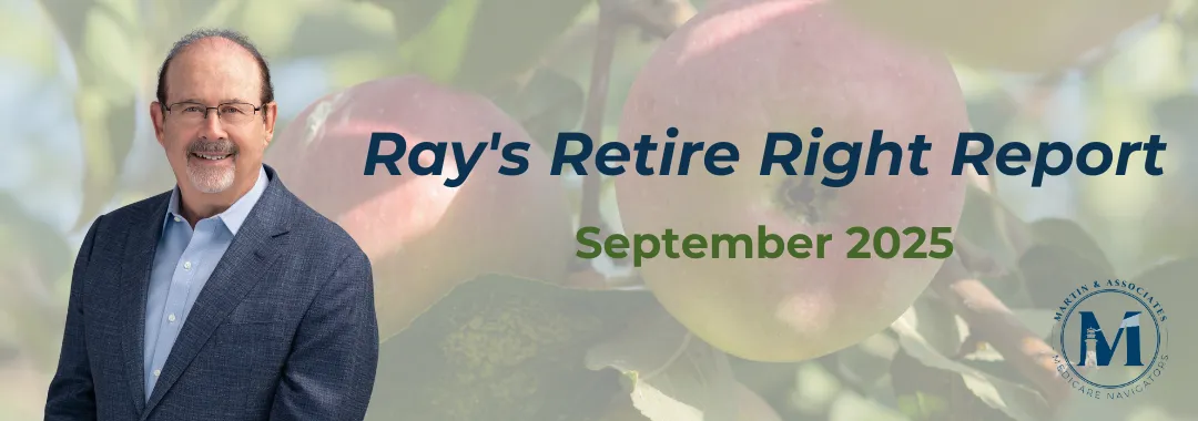 Ray's Retire Right Report - Sep 2025