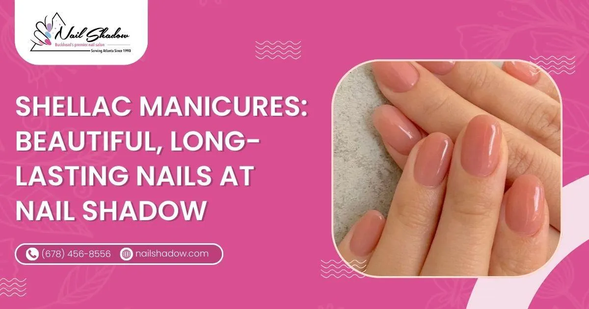 Shellac Manicures