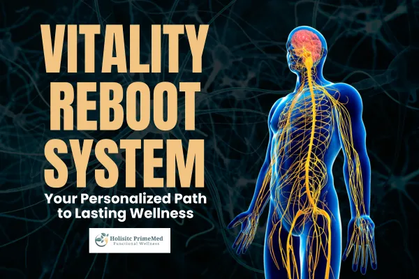 The Vitality Reboot System: Your Personalized Path to Lasting Wellness