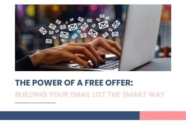 Building Your Email List the Smart Way