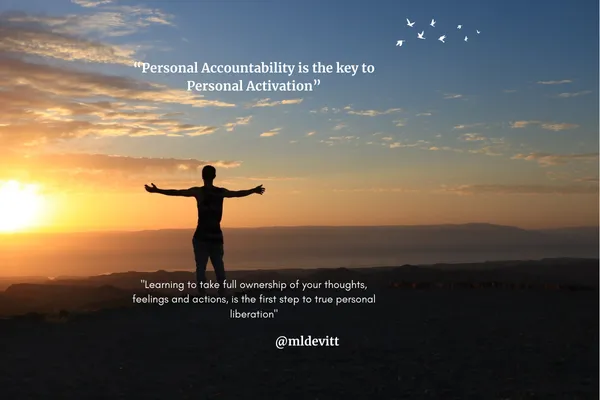 Personal accountability is Key