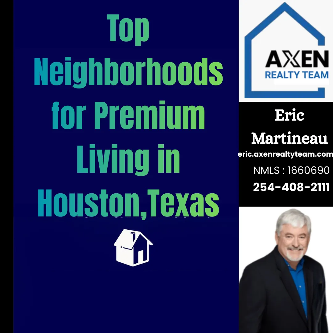 Top Neighborhoods for Premium Living in Houston, Texas