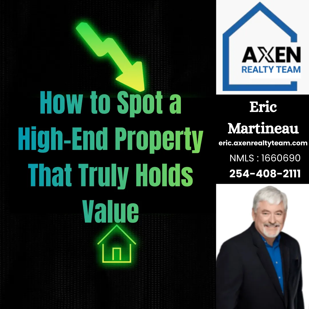 How to Spot a High-End Property That Truly Holds Value