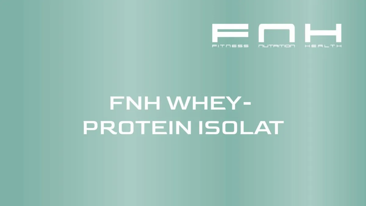 FNH Whey- Protein Isolat