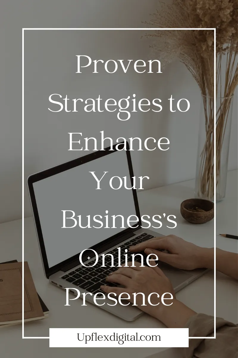 Read how to Mastering Digital Visibility: Proven Strategies to Enhance Your Business's Online Presence