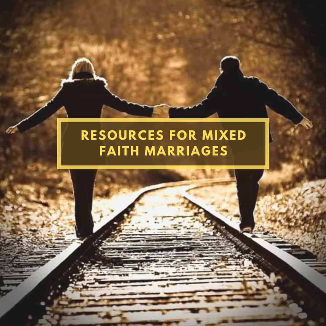 Resources for LDS Mixed-Faith Marriages (That Didn’t Start Out That Way)