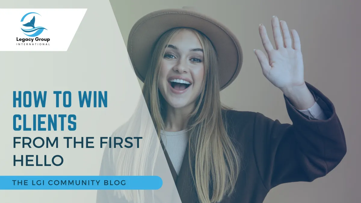 How To Win Clients From The First Hello