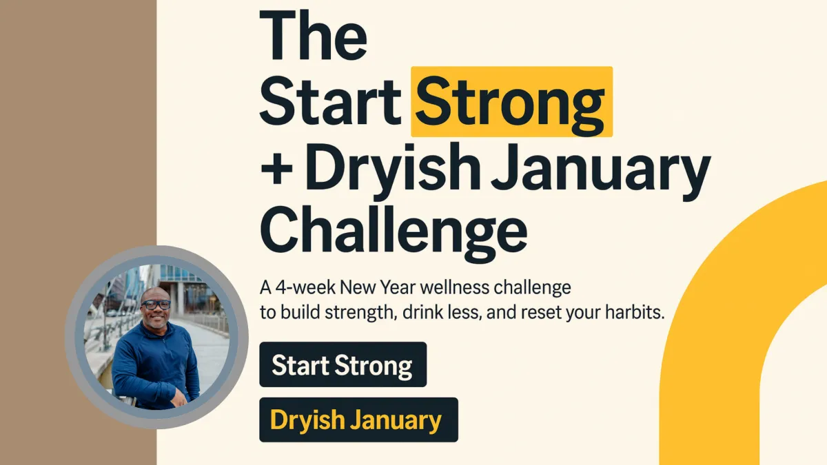 Start Strong + Dry(ish) January Challenge