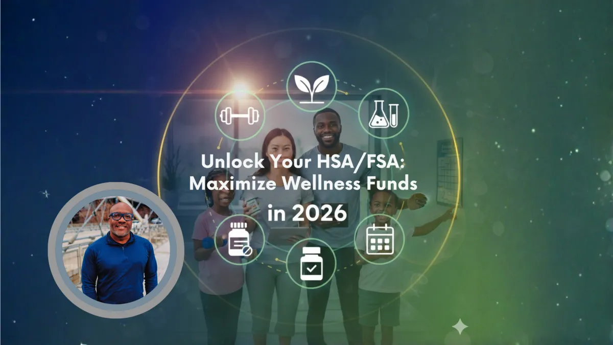 A diverse, happy family standing together, overlaid with a wellness-themed circular graphic displaying health icons (dumbbells, lab flasks, nutrition) and text that reads "Unlock Your HSA/FSA: Maximize Wellness Funds in 2026."