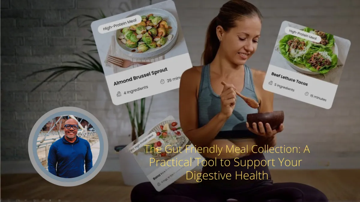 The Gut-Friendly Meal Collection