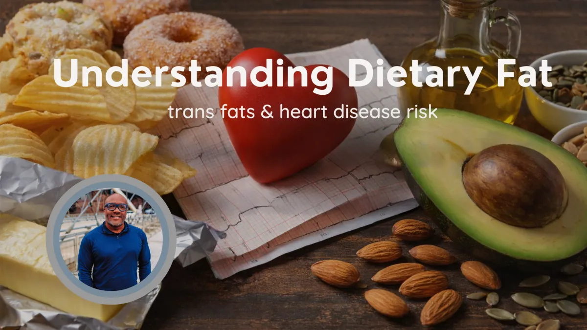 Understanding Dietary Fat