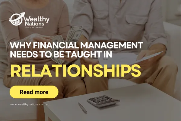 Why Financial Management Needs To Be Taught In Relationships