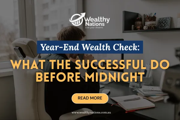 Year-End Wealth Check: What the Successful Do Before Midnight