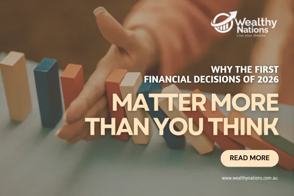 Why the First Financial Decisions of 2026 Matter More Than You Think