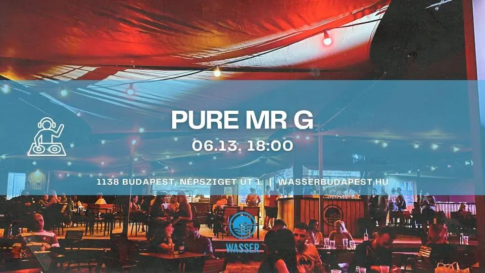 Ingyenes DJ-est péntek 13-án – Pure Mr G a Duna-parton, a Wasserben