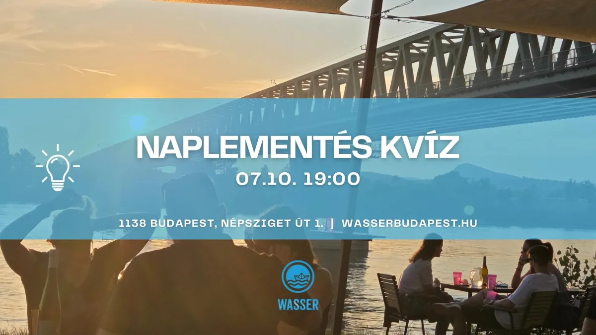 Ingyenes program Budapesten: Naplementés Filmkvíz a Wasserben – Csak a legnagyobb filmrajongóknak!