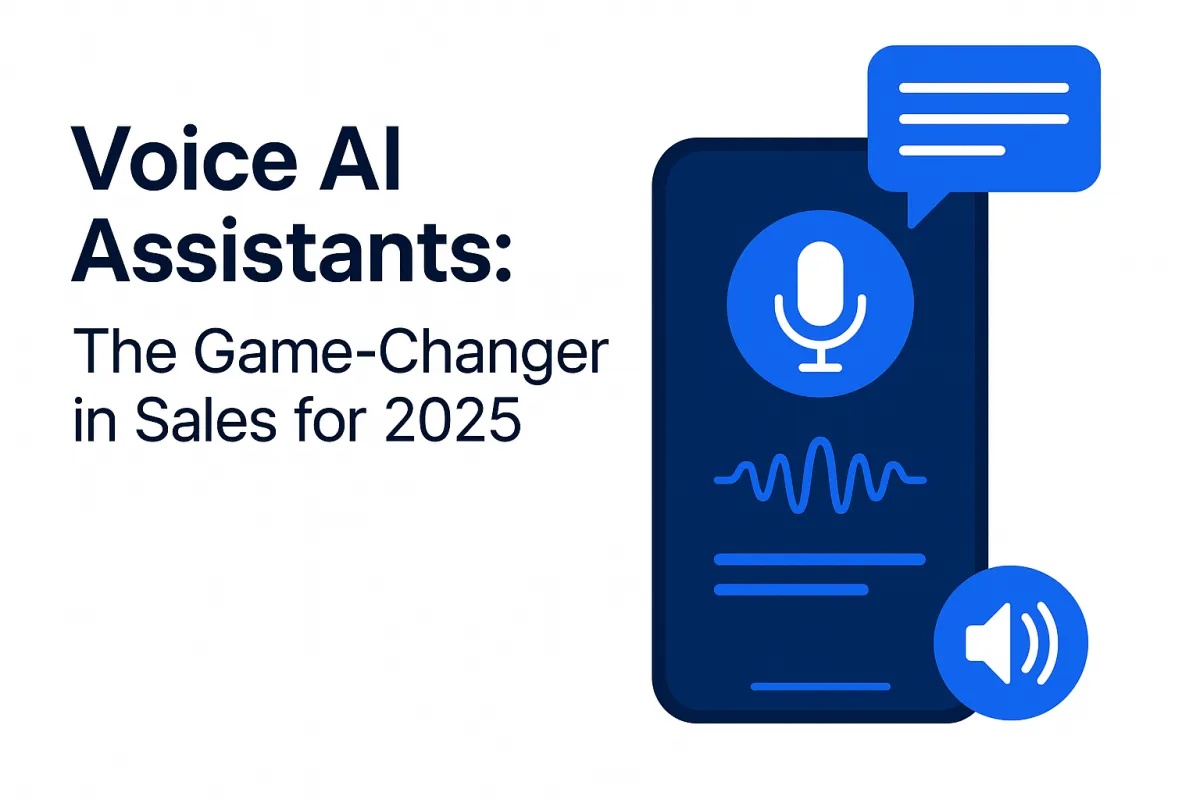 Voice AI Assistants: The Game-Changer in Sales for 2025