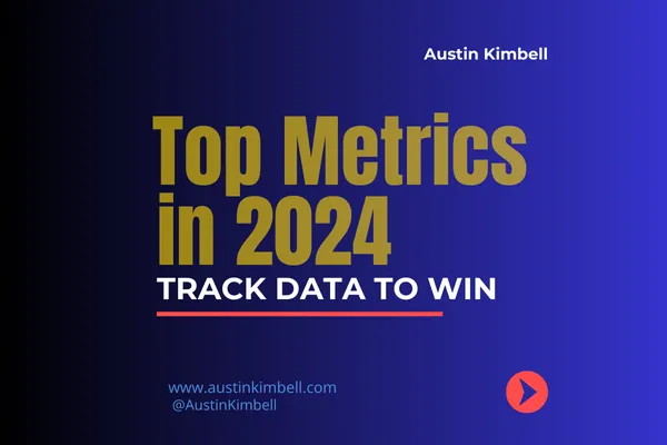 The Most Important Marketing Metrics to Track in 2024