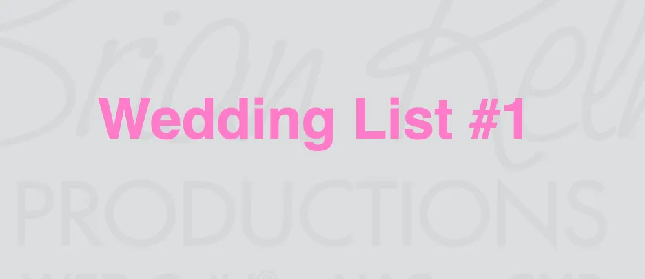 Wedding List #1