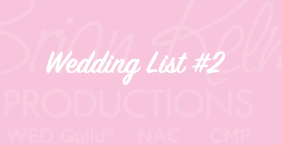 Wedding List #2