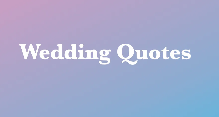 Wedding Quote #85 - "Blending in."