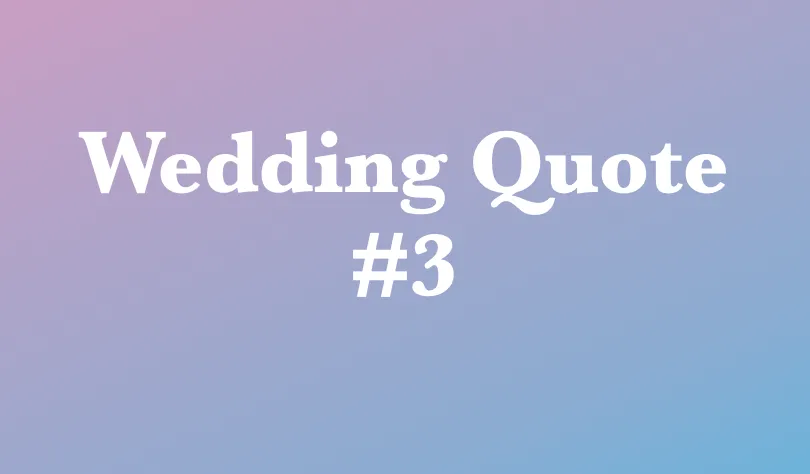 wedding quotes