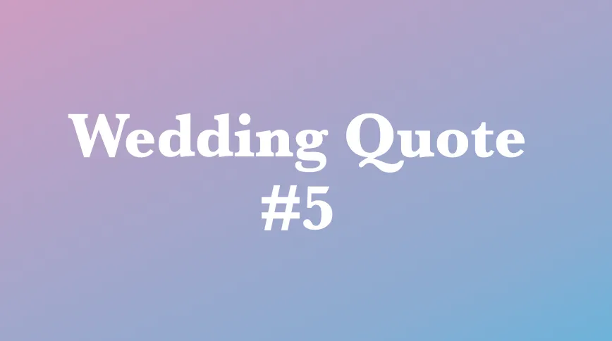 wedding quotes