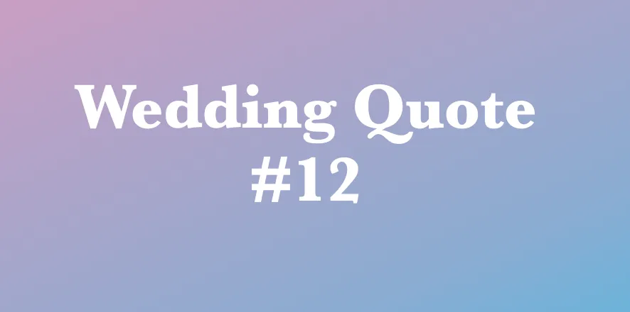 wedding quotes