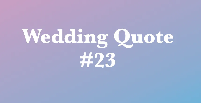 wedding quotes