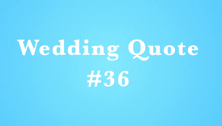 wedding quotes