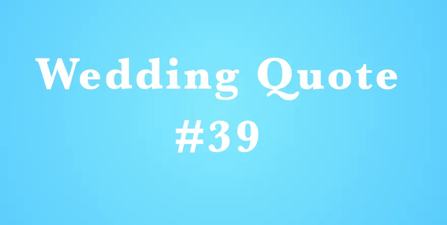 wedding quotes