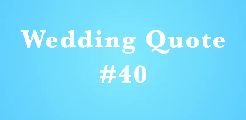 wedding quotes