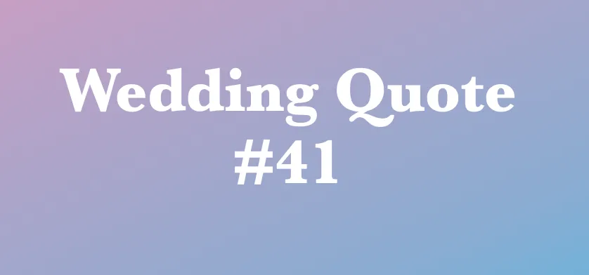 wedding quotes