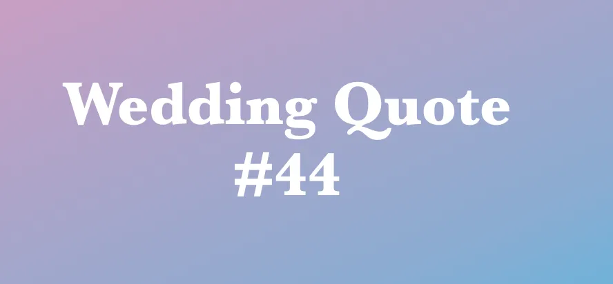 wedding quotes